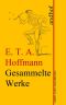 [Gesammelte Werke 01] • E.T.A. Hoffmann · Gesammelte Werke